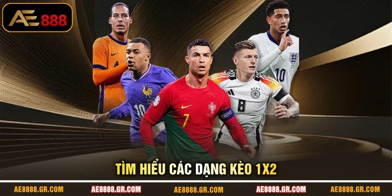 Tìm hiểu các dạng kèo 1X2
